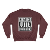 Crewneck - Quarantine Champion Crew - Sweater