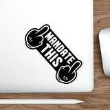 Sticker - Mandate This - Double Fingers Black