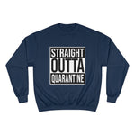 Crewneck - Quarantine Champion Crew - Sweater