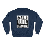 Crewneck - Quarantine Champion Crew - Sweater