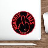 Sticker - Mandate This - Round Black/Red