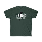 Short Sleeve - Be Bold