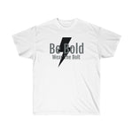 Short Sleeve - Be Bold